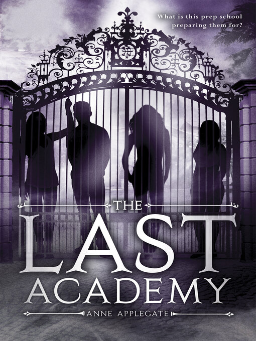 Title details for The Last Academy by Anne Applegate - Wait list
